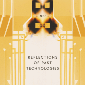 iNF0 - Reflections Of Past Technologies