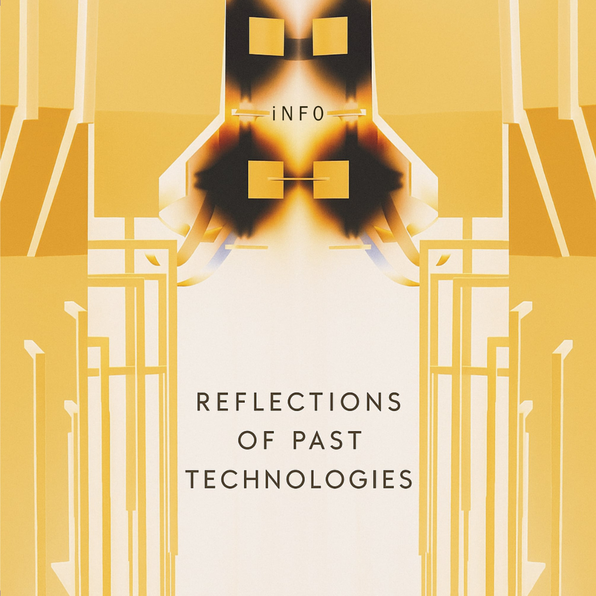 iNF0 - Reflections Of Past Technologies