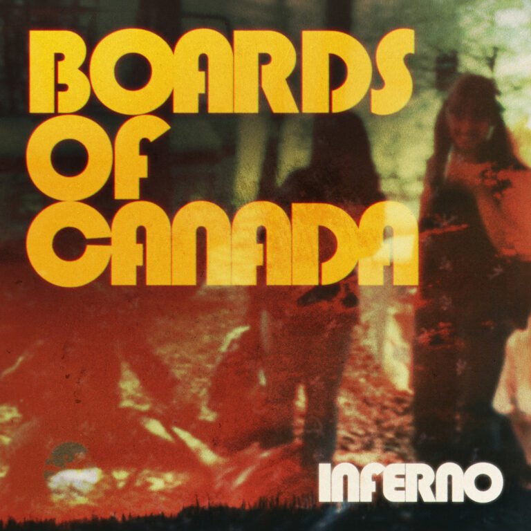 Boards of Canada - Inferno (Warp Records)