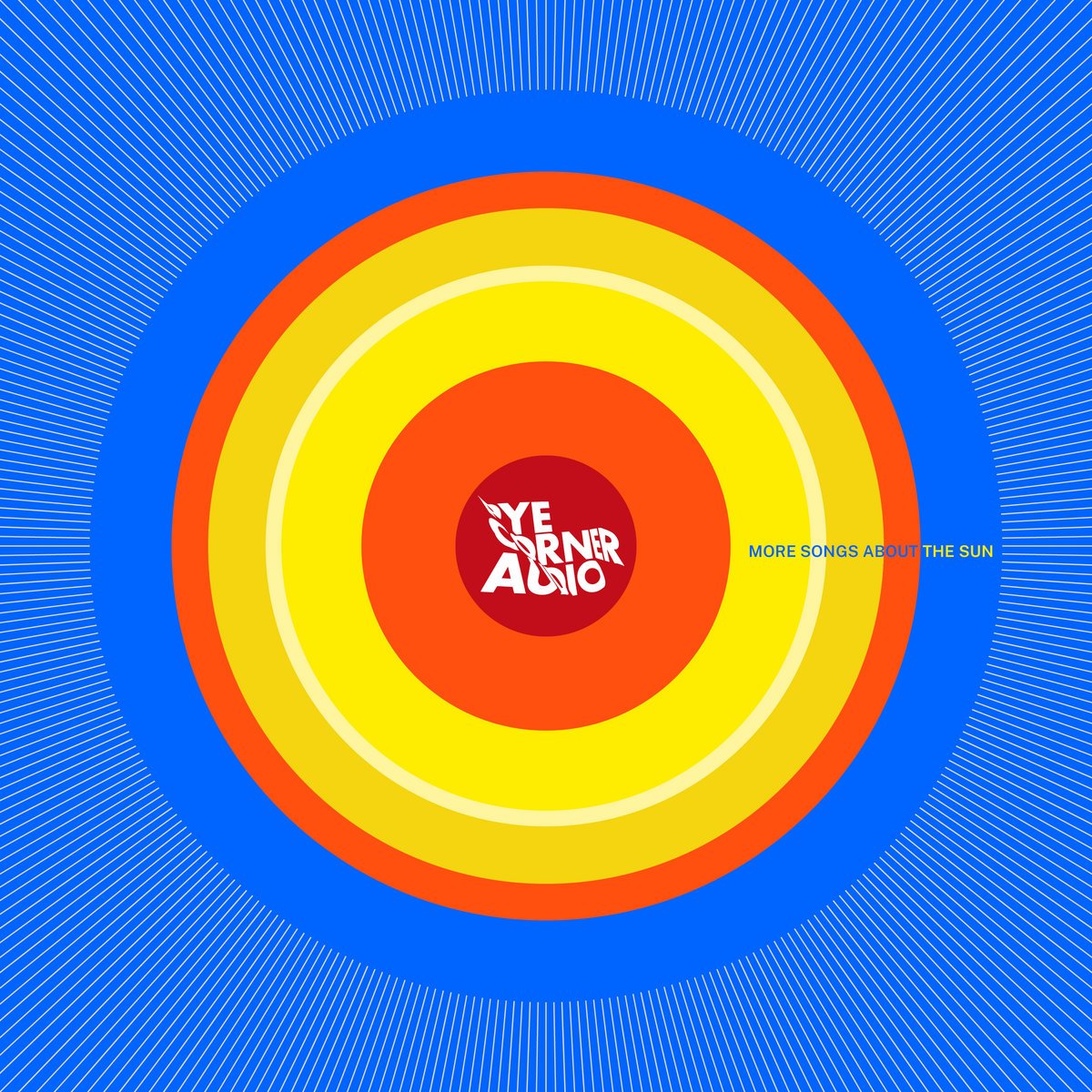 Bye Corner Audio - More Songs About The Sun