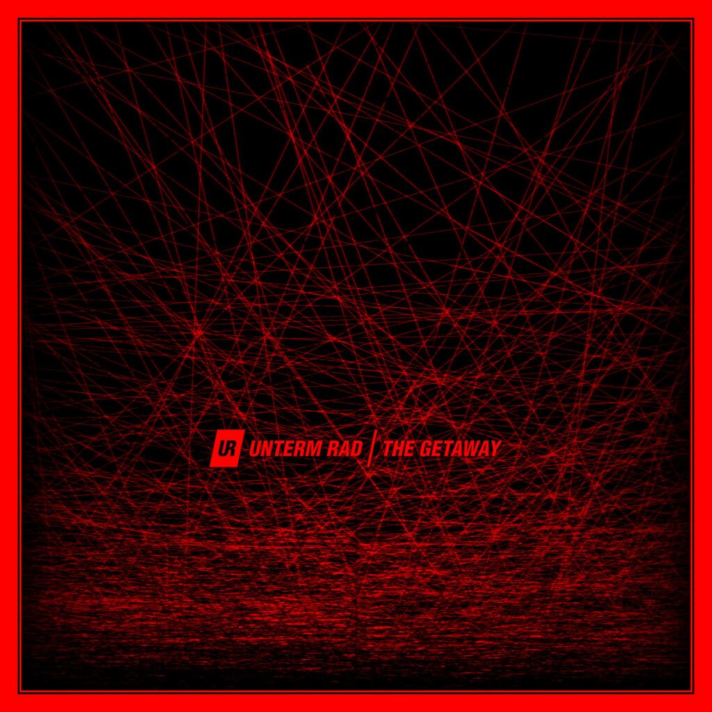 Unterm Rad - The Getaway (MAHORKA)