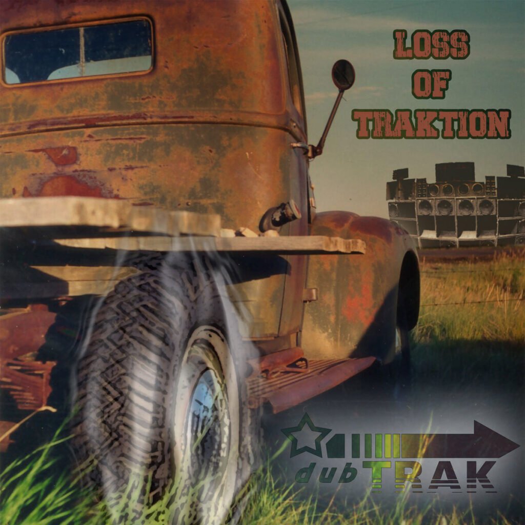 dubTRAK - Loss of TRAKtion Album Cover Art